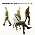 El cuarteto de Marsalis en apabullante complicidad Brandford Marsalis Quartet “Four MFs playin’ tunes” (Marsalis, 2012) El encarte y portada de este nuevo trabajo te proporciona la opción de tener al frente, en el centro, sentado en...