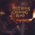 Mawwal High Hills in the Creaving Road (Ancient Records 2012, CD)