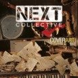Next Collective “Cover Art” (Concord Jazz, 2013) Las nuevas generaciones de jazzistas buscan tener su propia voz, su propia identidad o tratan de forjar un nuevo código. Los nuevos exponentes...