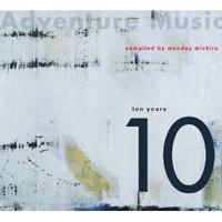 Various Artists - Adventure Music:  Ten years