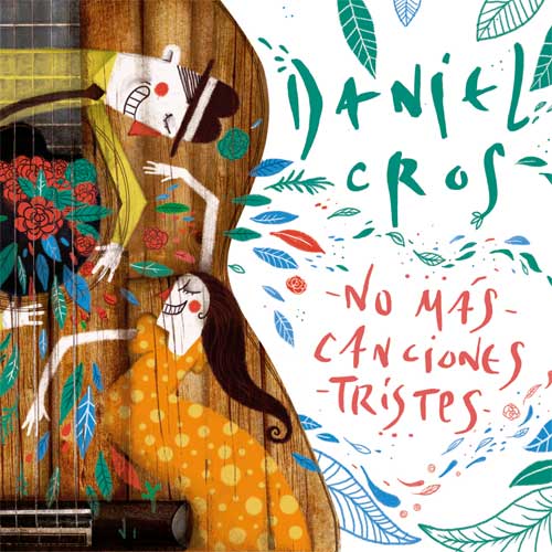 Daniel Cros - No más canciones tristes