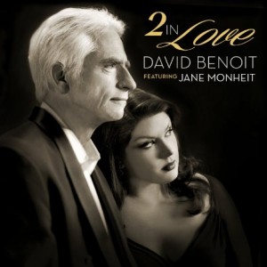 David Benoit featuring Jane Monheit - 2 in love