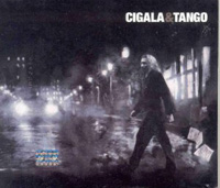 Diego El Cigala - Cigala & Tango