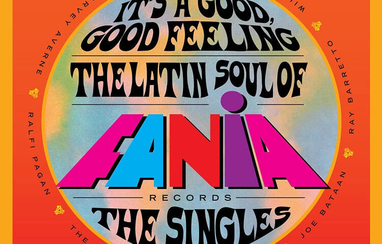portada de la recopilación de bugalú It’s A Good, Good Feeling: The Latin Soul of Fania Records (The Singles)