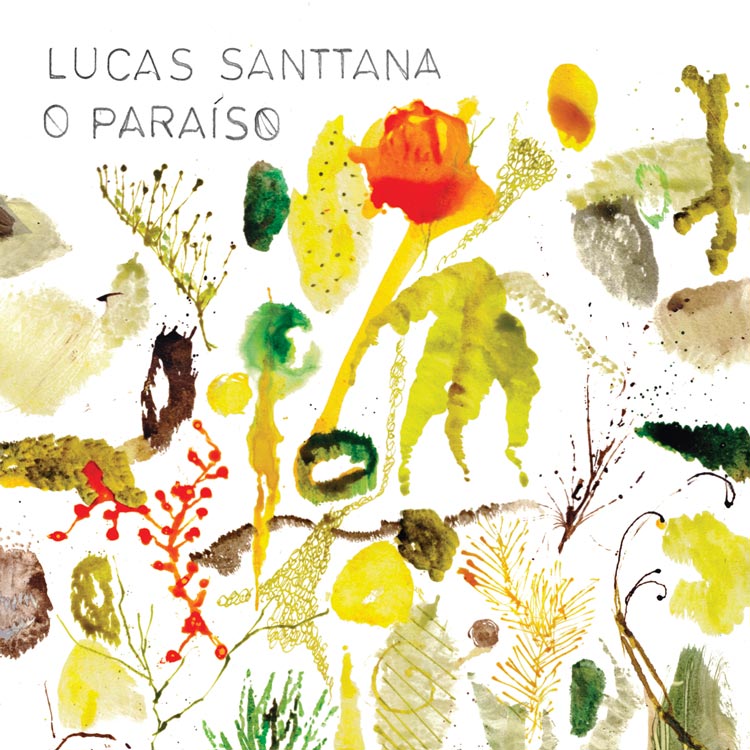 Lucas Santtana - "O Paraíso"
