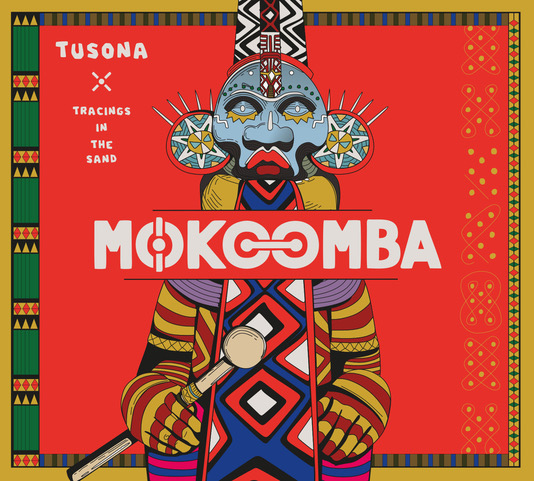 Mokoomba - Tusona: Tracings in the sand
