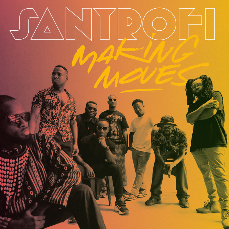 Santrofi – Making Moves . Portada del disco. Foto del grupo.